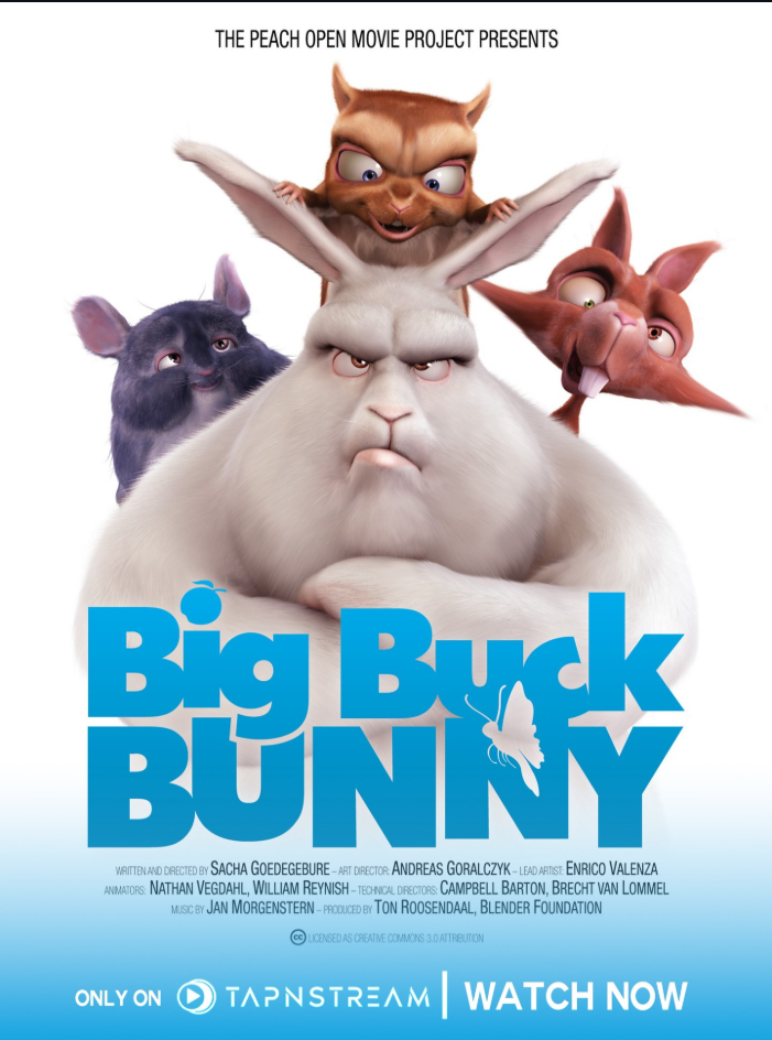 Big Buck Bunny poster designed for Tapnstream, Only On Tapnstream Watch Now